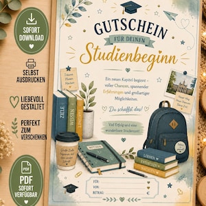 Peut inclure: Un bon cadeau imprimable pour le début des études universitaires illustré de livres, d'un sac à dos, d'un gobelet et d'un carnet. Le texte indique GUTSCHEIN FÜR DEINEN Studienbeginn, accompagné de phrases motivantes et de lignes pour le destinataire, l'expéditeur et le montant.