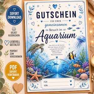May include: A rectangular gift voucher featuring a blue and white underwater theme with illustrations of a sea turtle, jellyfish, starfish, and tropical fish. The text reads GUTSCHEIN FÜR EINEN gemeinsamen Besuch im Aquarium, with lines for FÜR and VON.