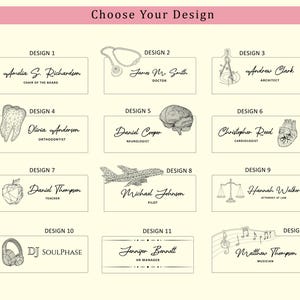 May include: A collection of name tag designs with various professions and interests. Each design features a name, title, and a related graphic, such as a stethoscope, brain, or airplane. The text "Choose Your Design" is at the top.