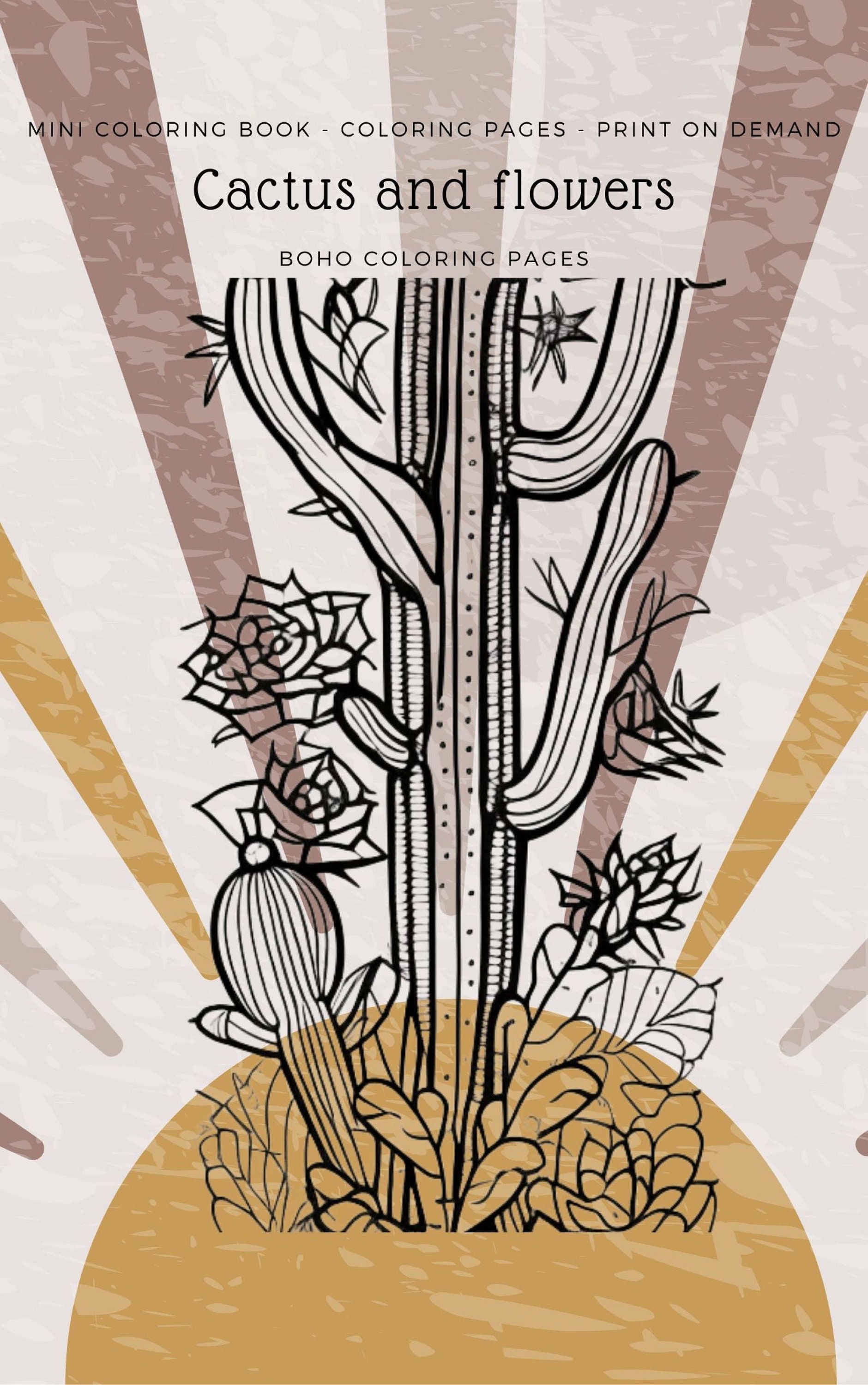 Boho Mini Coloring Books, Cactus, Cacti and Flowers, Desert, Print