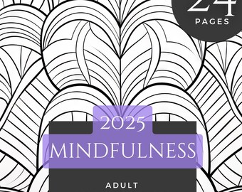 2025 Mindfulness v3 - Kleurplaten voor volwassenen - Awake Align Activate