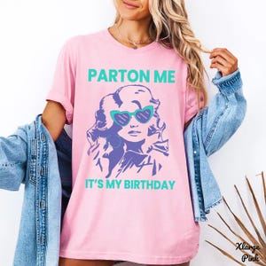 Parton Me It’s My Birthday Cute Shirt Kids Dolly Youth Tee Toddler Shirt Dolly Outfit Ideas Dollywood Shirt Oversized Birthday Tshirt Gifts