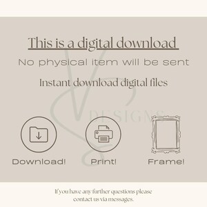 May include: This is a digital download. No physical item will be sent. Instant download digital files. Download, print, and frame your digital file.