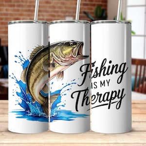 Fishing is My Therapy 20 oz Skinny Tumbler Wrap Sublimation Design Digital Download Funny Fisherman PNG Digital Design
