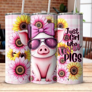 Just A Girl Who Loves Pigs Tumbler Wrap, Cute Pig 20oz Skinny Tumbler Wrap PNG, Funny Pig Tumbler Wrap PNG, Sublimation Tumbler Design
