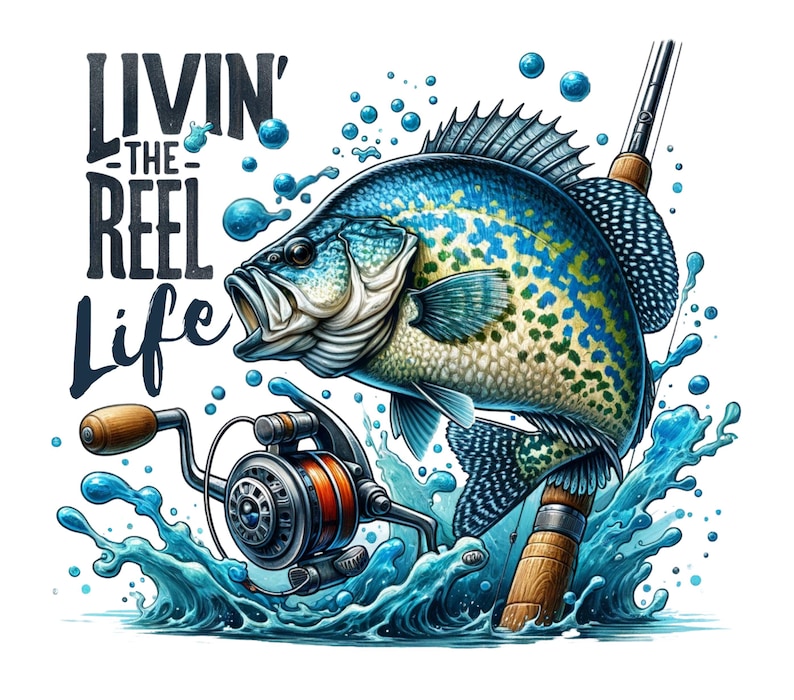 Crappie Fishing PNG: The Reel Life Fisherman Design (Digital Download) image 1