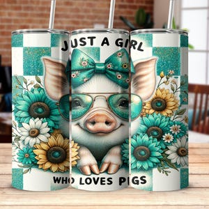 Just A Girl Who Loves Pigs Tumbler Wrap, Cute Pig 20oz Skinny Tumbler Wrap PNG, Funny Pig Tumbler Wrap PNG, Sublimation Tumbler Design
