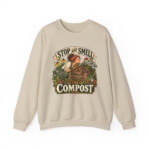 Compost Lovers Sweatshirt - Stop and Smell the Compost, Vintage Garden Art Crewneck image 12