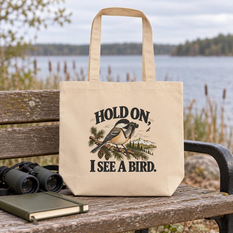 Birdwatching Tote Bag - Hold On, I See a Bird, Chickadee Organic Cotton Canvas Bag, Birder Gift image 4