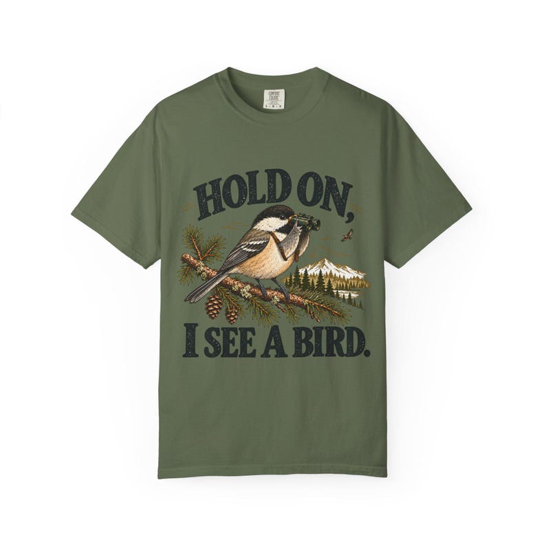 Birdwatching T-Shirt - Hold On, I See a Bird, Vintage Chickadee Graphic Tee for Bird Lovers image 7