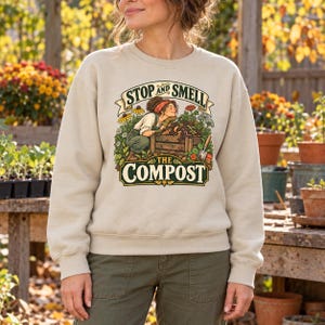 Compost Lovers Sweatshirt - Stop and Smell the Compost, Vintage Garden Art Crewneck image 15