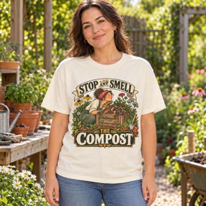 Funny Gardening T-Shirt - Stop and Smell the Compost, Comfort Colors Botanical Graphic image 14