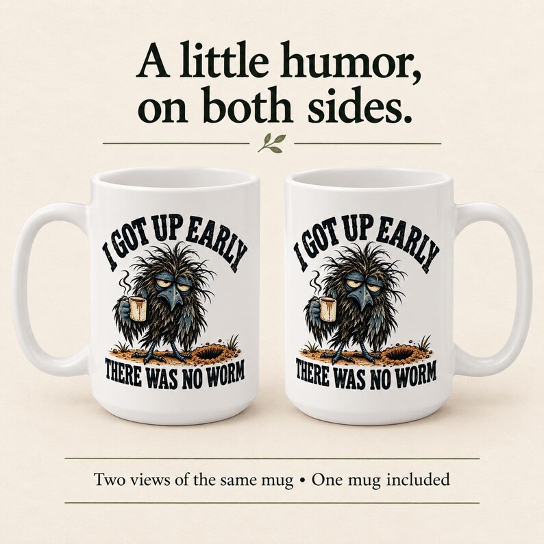 Funny Crow Coffee Mug - I Got Up Early, There Was No Worm, 15 oz Ceramic Cup for Slow Mornings image 3