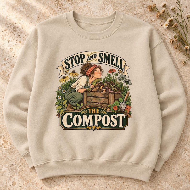 Compost Lovers Sweatshirt - Stop and Smell the Compost, Vintage Garden Art Crewneck image 1