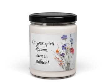 Deja que tu espíritu florezca, incluso en la quietud, Vela de soja perfumada, 9 oz