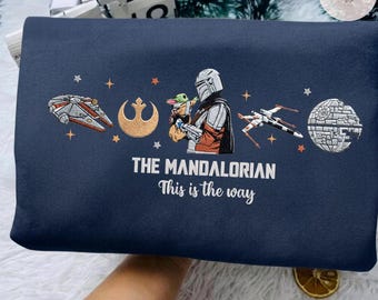 EMBROIDERD Mandalorian Grogu TShirt Sweatshirt Hoodie, Star Wars This Is The Way Shirt, Disneyland Family Trip Shirt, Father's Day Gift Tee