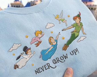 Camiseta, sudadera y sudadera con capucha bordadas "Nunca crezcas", Disney Peter Pan Campanilla Wendy John Michael Vuelo a Nunca Jamás, camiseta de viaje a WDW Disney