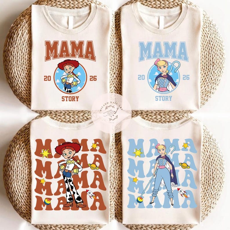 May include: Four off-white t-shirts with the word "MAMA" in different colors and fonts. Each shirt features a cartoon character from the movie "Toy Story" and the text "20 26 STORY". The shirts are on a woven background.
