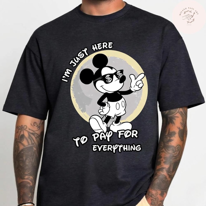 Funny Disney Shirt, I'm Just Here To Pay Everything, WDW Disneyland Shirt, Disney Silhouette Shirt, Mickey Shirt For Men, Disney Couple Tee image 1