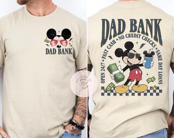 Dad Bank Comfort Colors shirt, Funny Father's day Disney Dad Snacks shirt, Mickey Daddy Gift WDW Disneyland vacation shirt