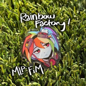 CLEARANCE PRICE—MLP creepypasta/Rainbow Factory Rainbowdash! Acrylic Pin!