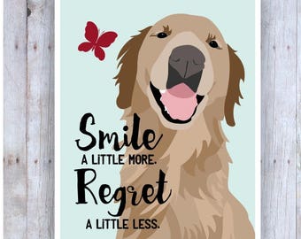 Golden Retriever Art, Golden Retriever Poster, Golden Retriever Decor, Dog Art, Dog Print, Inspirational Art, Smile More, Dog Wall Decor