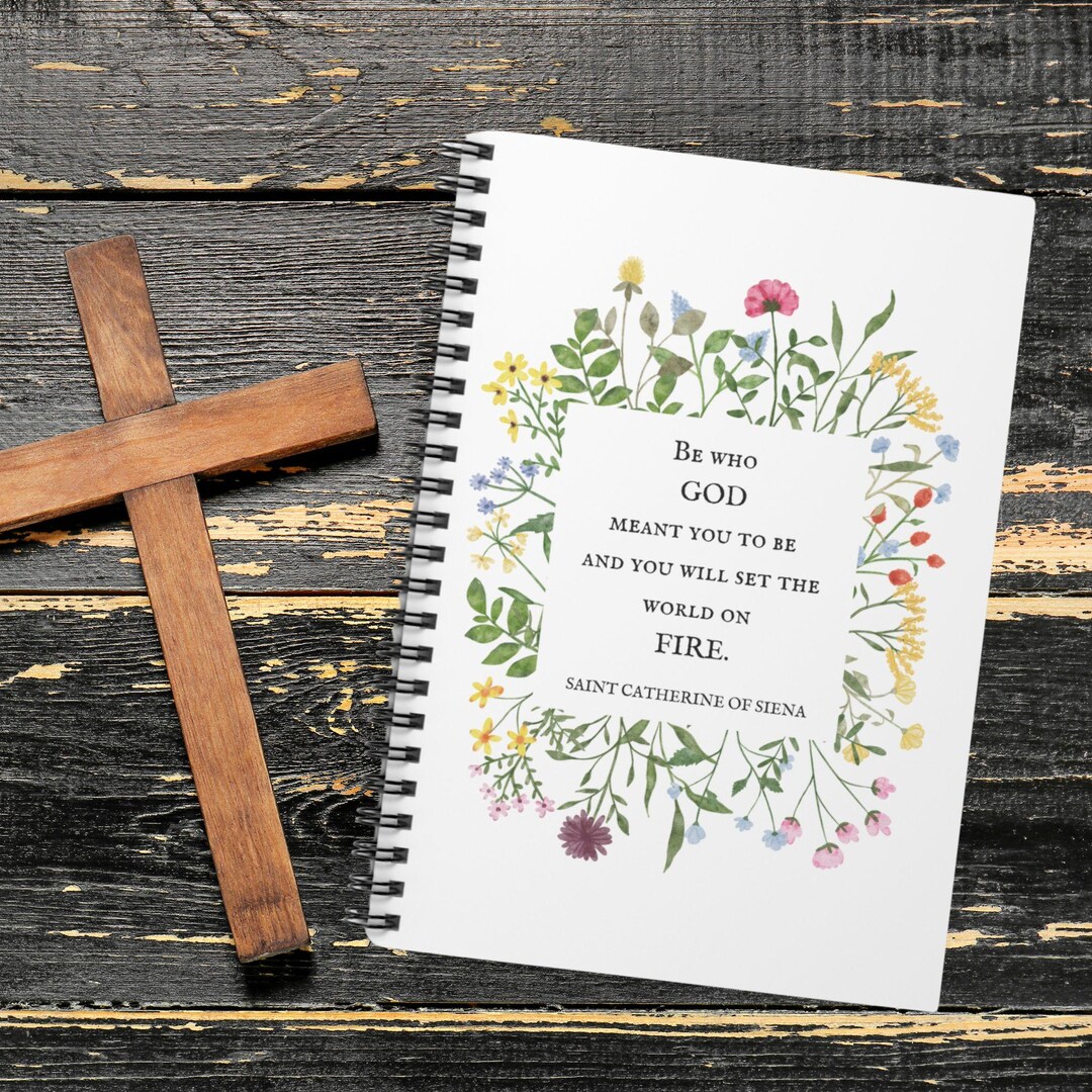 Catholic Floral Spiral Notebook, Saint Catherine of Siena Quote ...