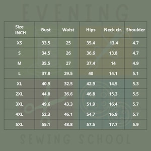May include: A size chart for clothing measurements, including bust, waist, hips, neck circumference, and shoulder measurements in inches. Sizes range from XS to 5XL. The text "EVENING" and "SEWING SCHOOL" are at the top and bottom.