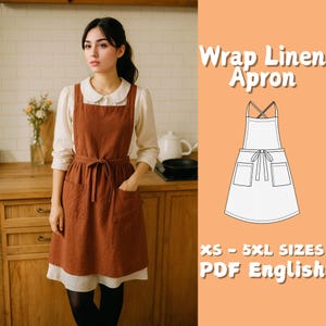 以下が含まれることがあります： 2つのフロントポケットとウエストタイが付いた、錆色のラップリネンエプロン。白いブラウスの上にエプロンを着用しています。画像には、エプロンの図と「Wrap Linen Apron」と「XS - 5XL SIZES PDF English」というテキストも含まれています。