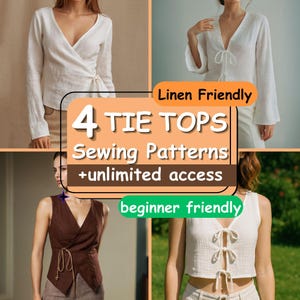 Pode incluir: Imagem com quatro tops com laços em diferentes estilos. Os tops são brancos e castanhos, com mangas compridas e curtas. A imagem inclui o texto: "4 Tie Tops Sewing Patterns + unlimited access", "Linen Friendly" e "beginner friendly".