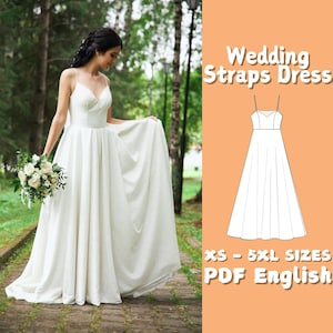 May include: A white wedding dress with thin straps and a flowing skirt. The dress is shown on a model in a woodland setting. The image also includes a line drawing of the dress and the text "Wedding Straps Dress XS - 5XL SIZES PDF English".