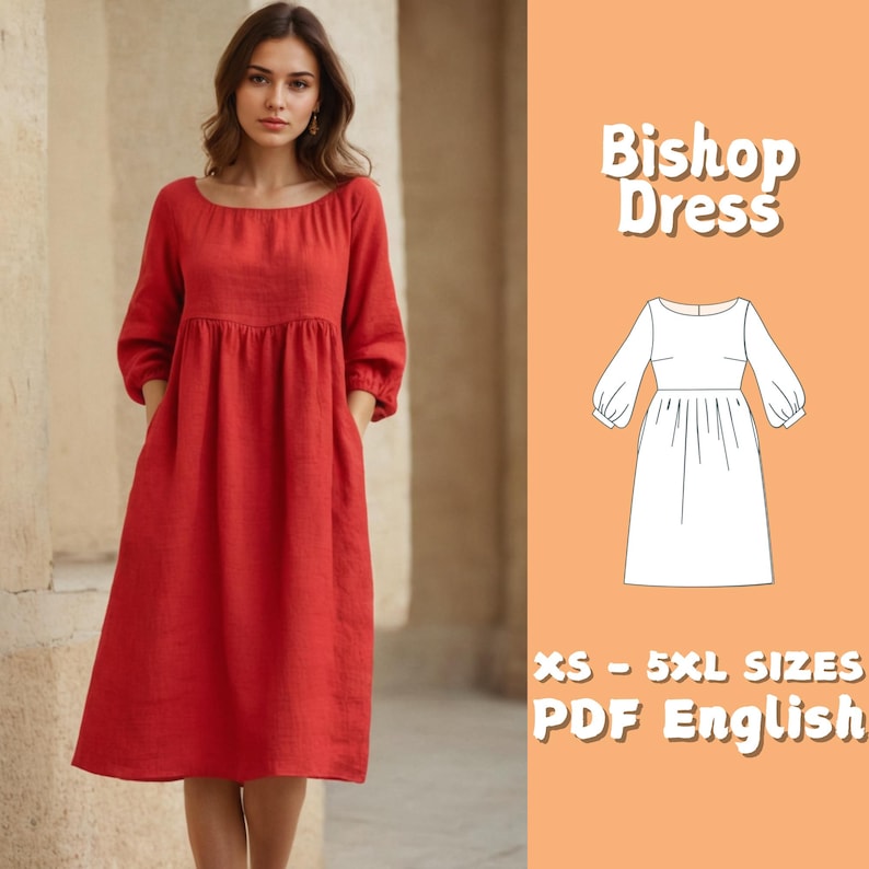 May include: A red Bishop dress with a round neckline and three-quarter sleeves. The dress has a gathered waist and pockets. The image also includes a line drawing of the dress and the text "Bishop Dress", "XS - 5XL SIZES", and "PDF English".