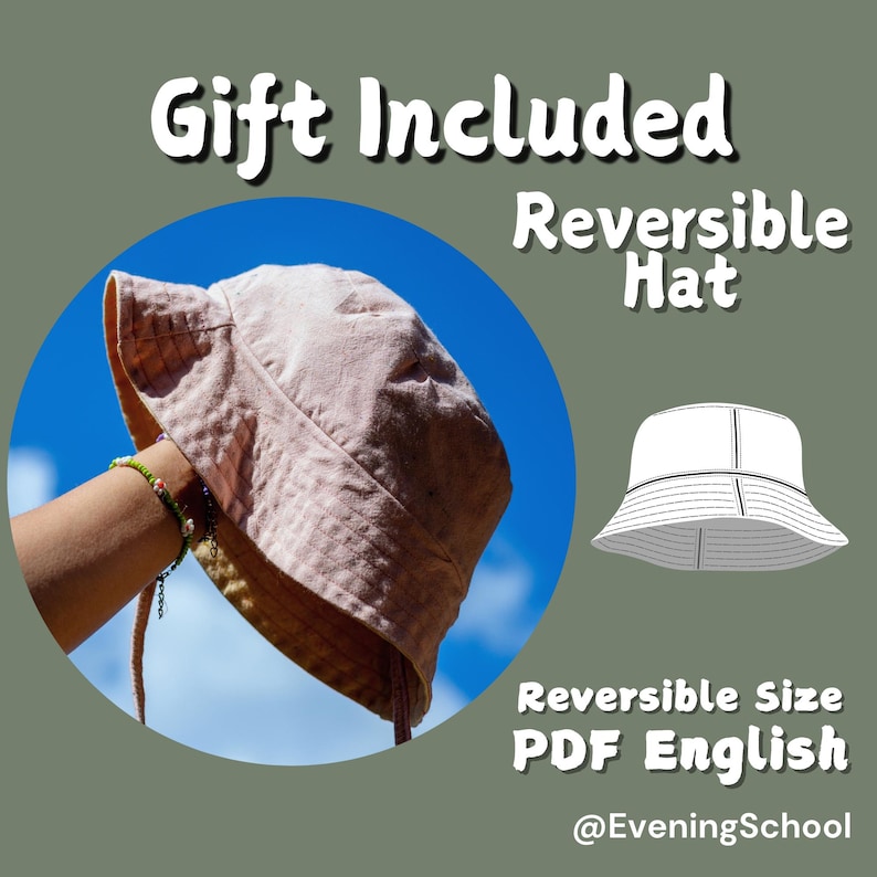 May include: A light pink reversible hat is held up against a blue sky. The hat is circular and has a brim. The text "Gift Included" and "Reversible Hat" are displayed above the hat. The text "Reversible Size PDF English" and "@EveningSchool" are displayed below the hat.