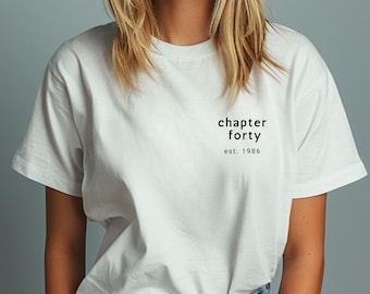 40 Geburtstag T-Shirt, Geburtstagsgeschenk Frau 40, Geschenk personalisiert Freundin, Tshirt 40 Geb, Geschenkidee zum 40, runder Geburtstag