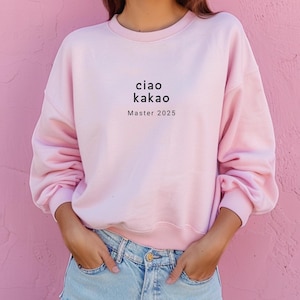Master Abschluss Geschenk, Abitur Geschenkidee, Ciao Kakao Sweater, Geschenkideen Bachelor, lustige Master Geschenke, Sweatshirts bedrucken