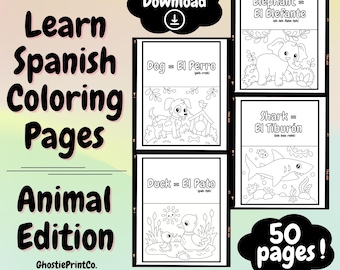 May include: A digital download of Spanish coloring pages featuring an animal edition. The pages include illustrations of a dog, duck, elephant, and shark, with the Spanish word and pronunciation guide. The image also includes the text "50 pages!"