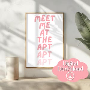 Impresión Meet Me at the APT, arte de pared imprimible, póster con letras de canciones, impresión de Bruno Mars rosado, decoración del hogar, decoración de apartamentos, descarga digital