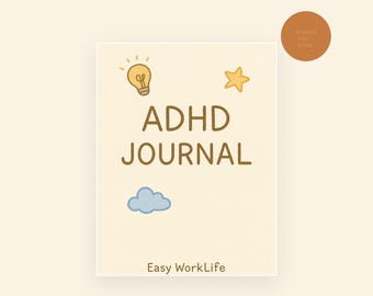 Può includere: Una copertina di diario color crema con il testo ADHD JOURNAL in marrone, decorata con una lampadina gialla, una stella gialla e una nuvola blu. Sopra il diario c'è AN ADHD-FRIENDLY JOURNAL, sotto Easy WorkLife e GENTLE STRUCTURE FOR A BUSY MIND.