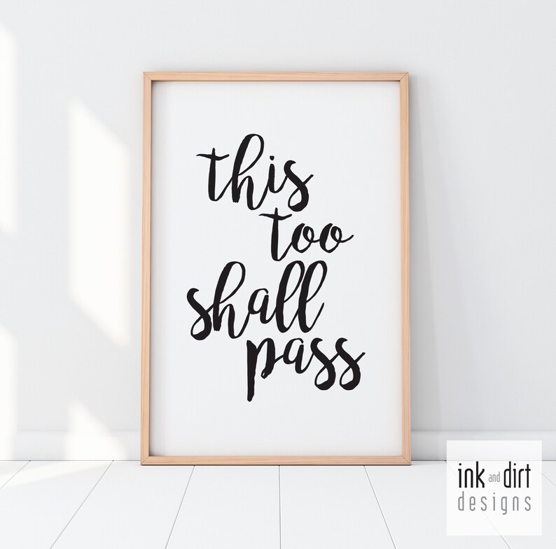 This too shall pass Motivational Inspirational Script Print image 3