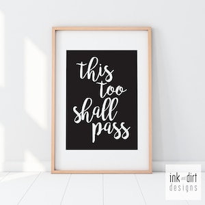 This too shall pass Motivational Inspirational Script Print image 1