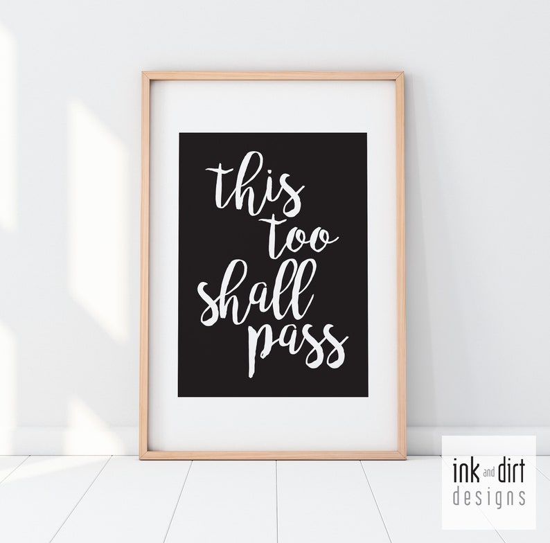 This too shall pass Motivational Inspirational Script Print image 1