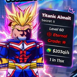 May include: A blocky, stylized character with spiky blonde hair, wearing a blue, red, and yellow suit, surrounded by a pink aura. A dark information panel displays the text: Ruby Titanic Almait, Secret II, Level 60, Eternal, Grade, $203qi/s, 1 in 11sx.