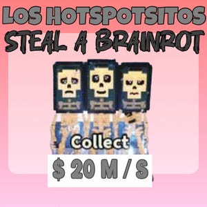 Steal A Brainrot - Los hotspotsitos ( 1 piece )