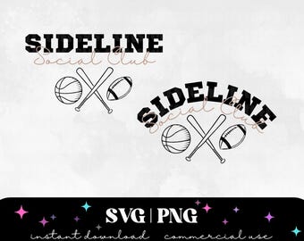 Sideline Social Club SVG, Basketball Mom png, Football Mom PNG, Baseball mom SVG, Game Day svg png