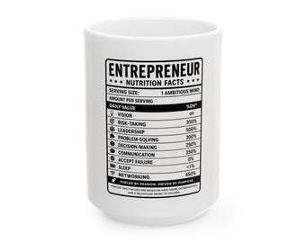 Entrepreneur Nutrition Facts Mug, Business Owner Gift, Startup Founder Coffee Cup, CEO Mug, Small Business Gift, Entrepreneur Gift