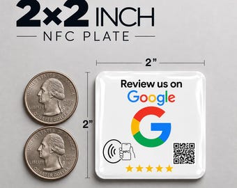 Google Review NFC Sign 2x2 | Tap to Review Sign | QR Code + 3M Adhesive