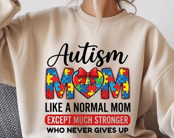 Autism Mom Sweatshirt, Puzzle Heart Awareness Shirt