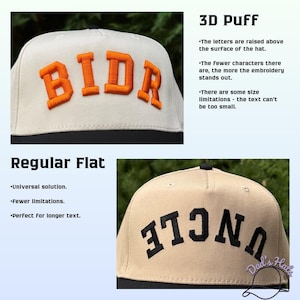 May include: A beige and black baseball cap with the embroidered letters "BIDR" in orange. The image also shows a cap with the word "UNCLE" embroidered in black. The text on the image describes the 3D puff and regular flat embroidery styles.