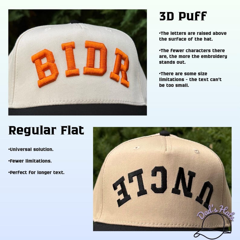 May include: A beige and black baseball cap with the embroidered letters "BIDR" in orange. The image also shows a cap with the word "UNCLE" embroidered in black. The text on the image describes the 3D puff and regular flat embroidery styles.