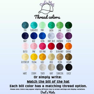 May include: A color chart for thread options, featuring a variety of hues including teal, pink, and gold. The text reads "Thread colors" and "Match the bill of the hat." The Dad's Hats logo is at the top.